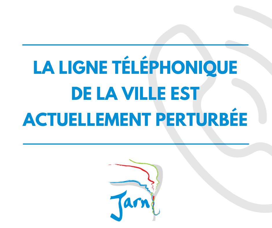 FLASH INFO – Ligne téléphonique perturbée